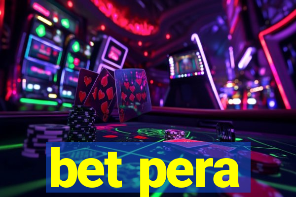 bet pera
