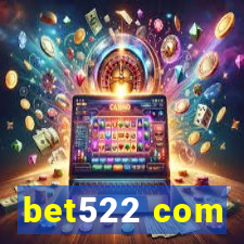 bet522 com