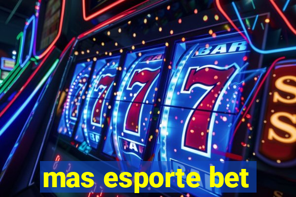 mas esporte bet