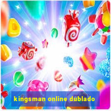 kingsman online dublado
