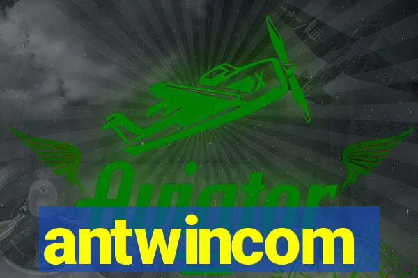 antwincom