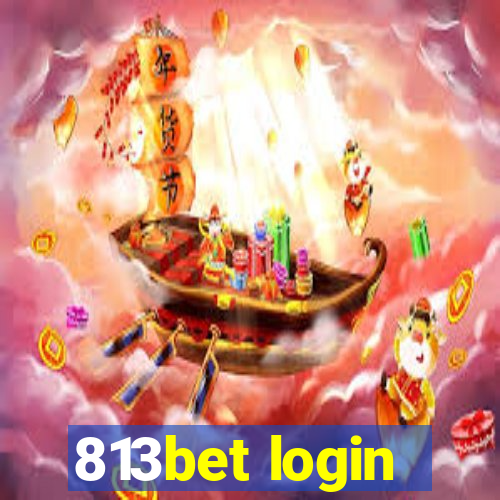 813bet login