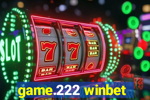 game.222 winbet