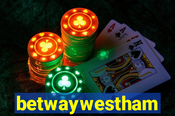 betwaywestham