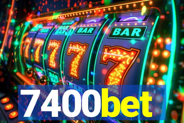 7400bet