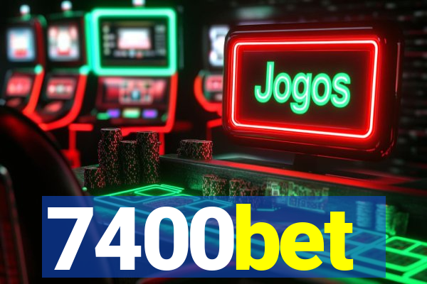 7400bet