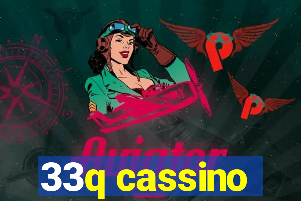 33q cassino