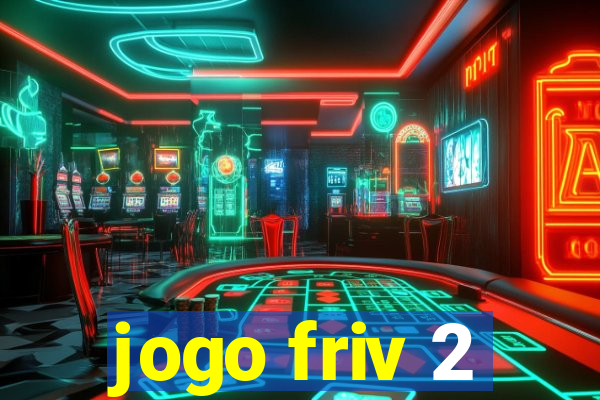 jogo friv 2