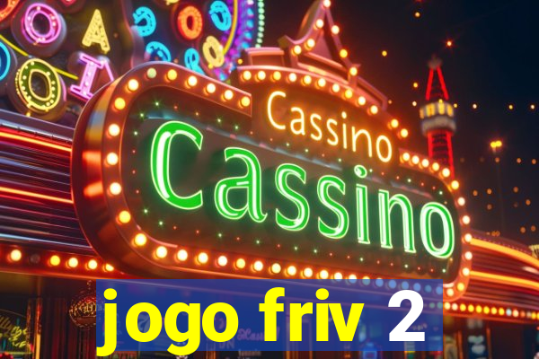 jogo friv 2