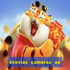 ecovias cameras ao vivo santos