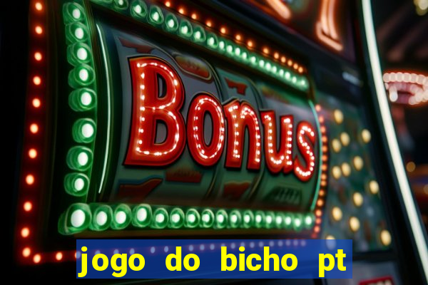 jogo do bicho pt rio 11hs hoje