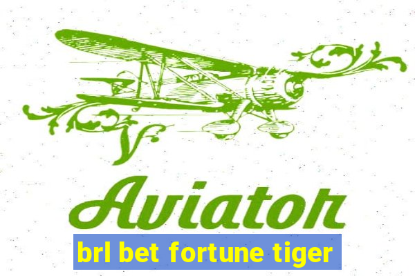 brl bet fortune tiger