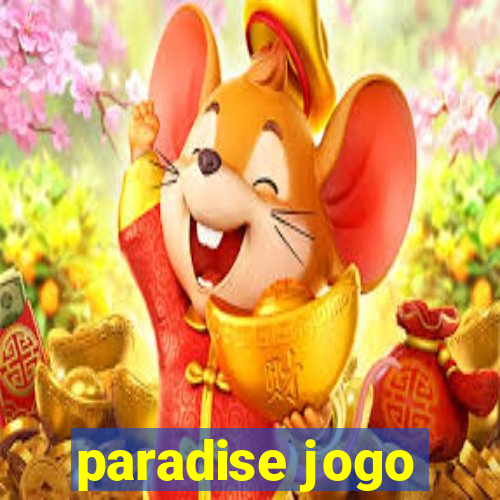 paradise jogo