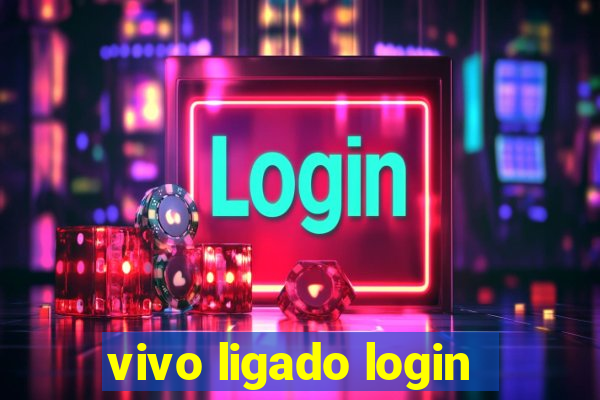 vivo ligado login