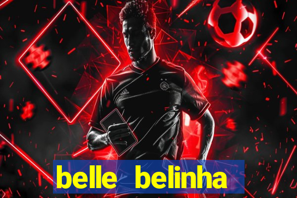 belle belinha privacy vazou
