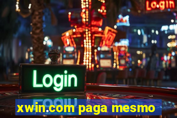 xwin.com paga mesmo