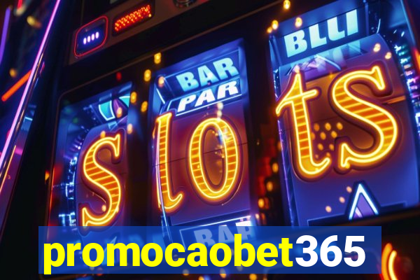 promocaobet365