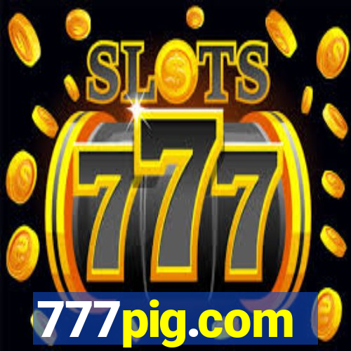 777pig.com