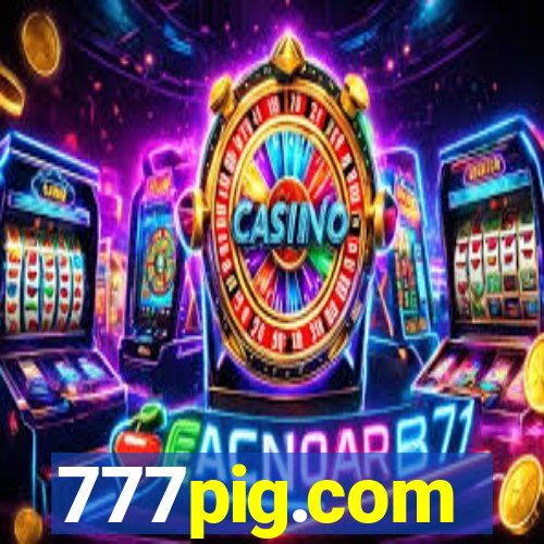 777pig.com