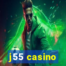j55 casino