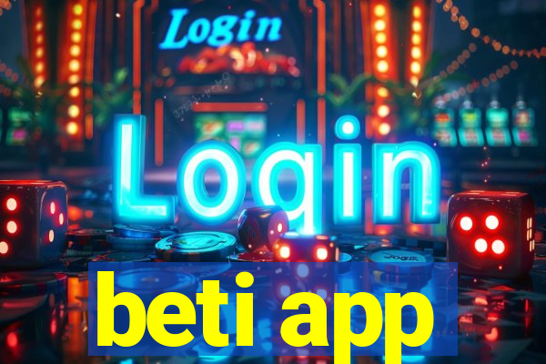 beti app