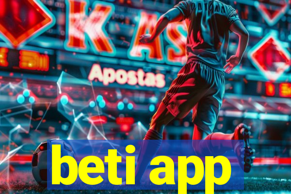 beti app