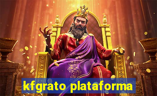 kfgrato plataforma