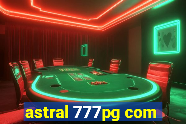 astral 777pg com