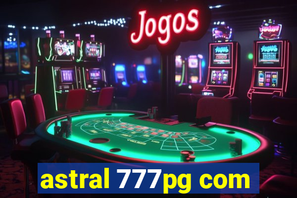 astral 777pg com