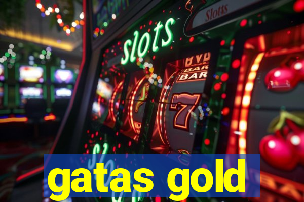 gatas gold