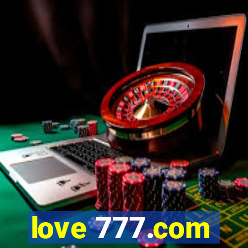 love 777.com