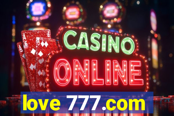 love 777.com