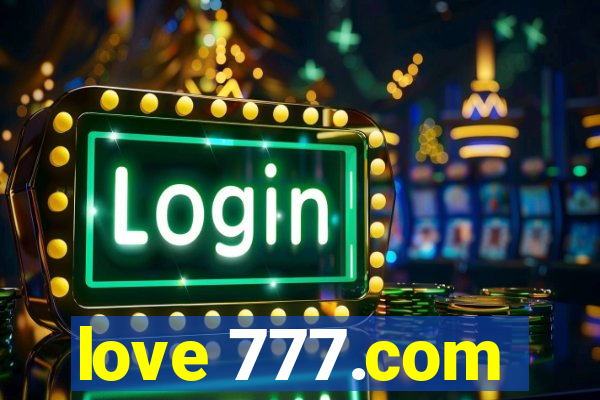 love 777.com
