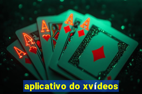 aplicativo do xvídeos