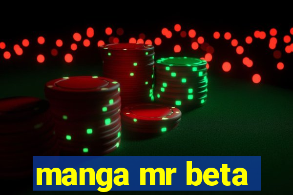 manga mr beta