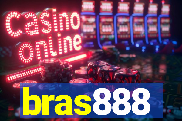 bras888