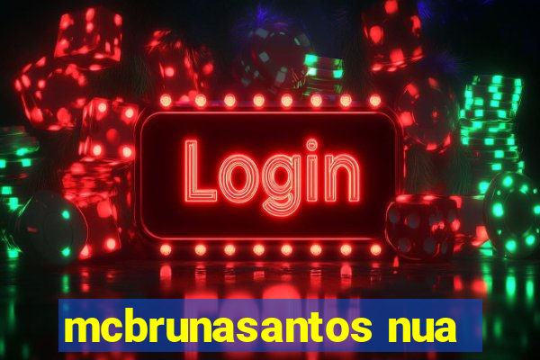 mcbrunasantos nua