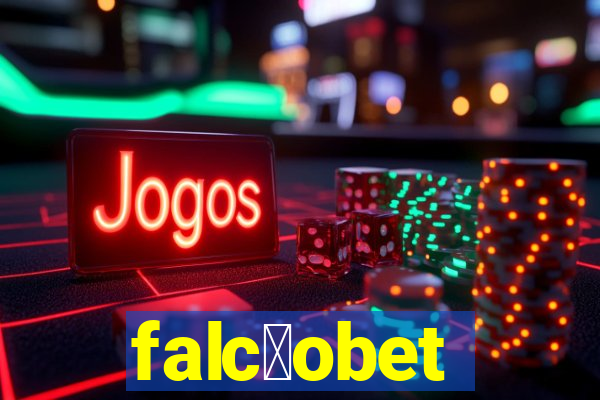 falc茫obet