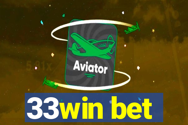 33win bet