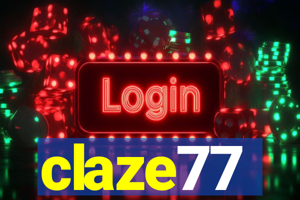 claze77