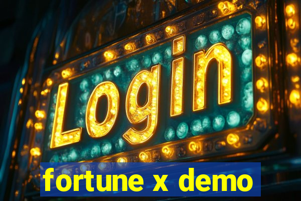 fortune x demo