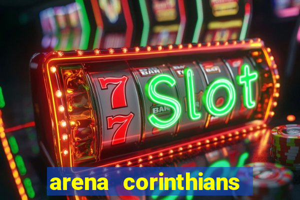 arena corinthians setores e fileiras
