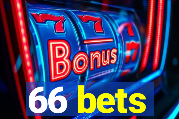 66 bets