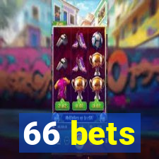 66 bets