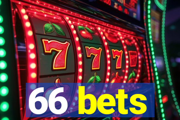 66 bets