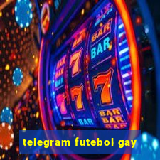 telegram futebol gay