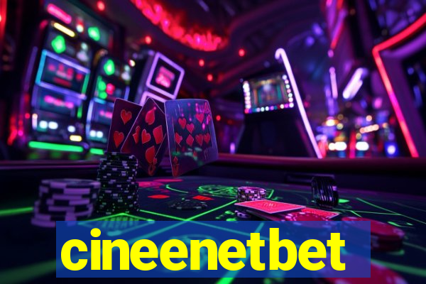 cineenetbet