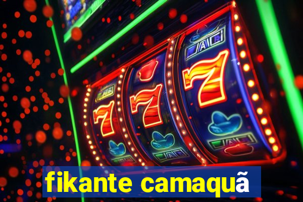 fikante camaquã