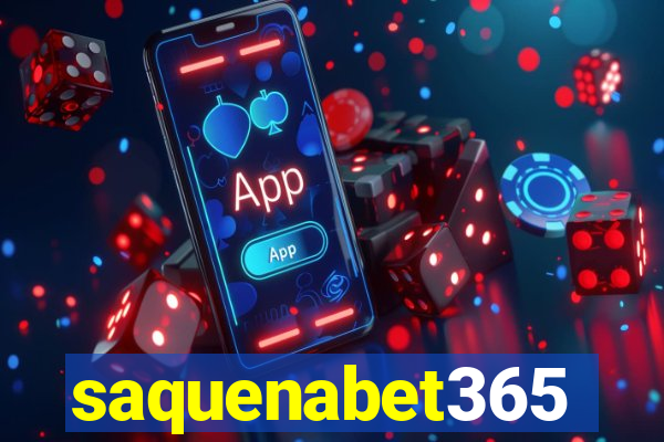 saquenabet365