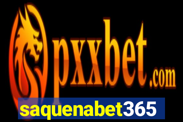 saquenabet365